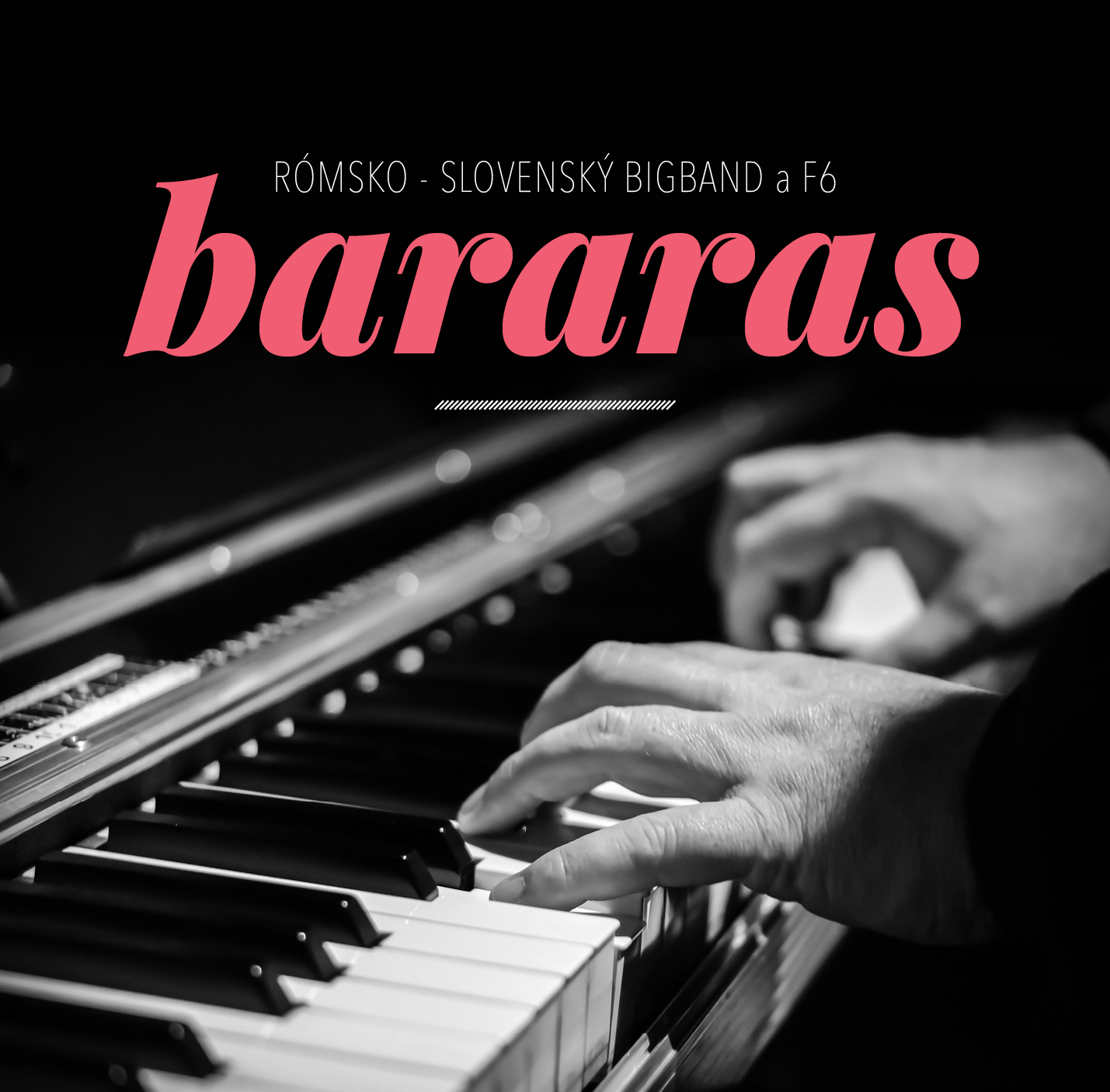 Rómsko-slovenský bigband & F6 - 2017 - Bararas CD